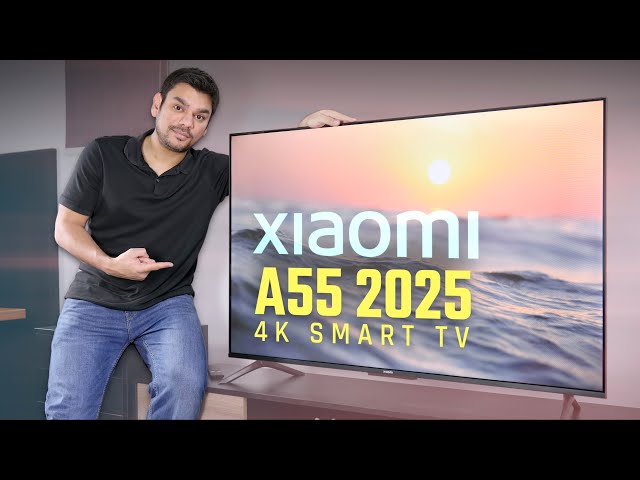 Xiaomi TV A 55” 2025 | 4K Smart TV - Xiaomi has entered the