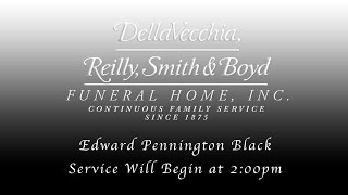 Edward Pennington Black - Funeral Service