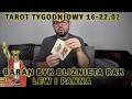 BARAN BYK BLIŹNIĘTA RAK LEW PANNA Horoskop i Tarot Tygodniowy 16-22 Lutego