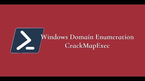 How to enumerate Windows Active Directory with CrackMapExec