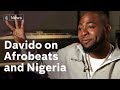 Davido on Afrobeats and a future career in Nigerian politics