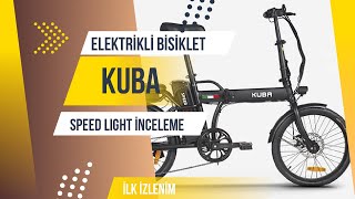 Kuba Speed Light Elektrikli Bilet İncelemesi