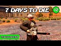 НОВЫЕ ТЕХНОЛОГИИ ! 7 Days to Die АЛЬФА 19 ! #12 (Стрим 2К/RU)