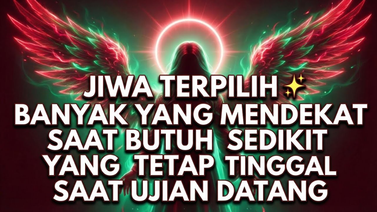 JIWA TERPILIH ✨ Banyak yang Mendekat Saat Butuh, Sedikit yang Tetap Tinggal Saat Ujian Datang...