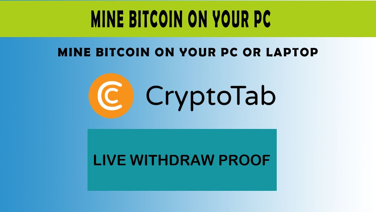 How To Mine Bitcoin On Your Phone PC Or Laptop With The Cryptotab