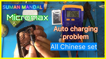 Auto charging problem / all china / micromax