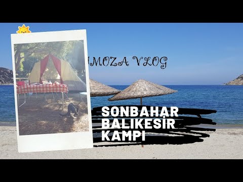 Sonbaharda Kamp - Balıkesir, Erdek, Turanköy