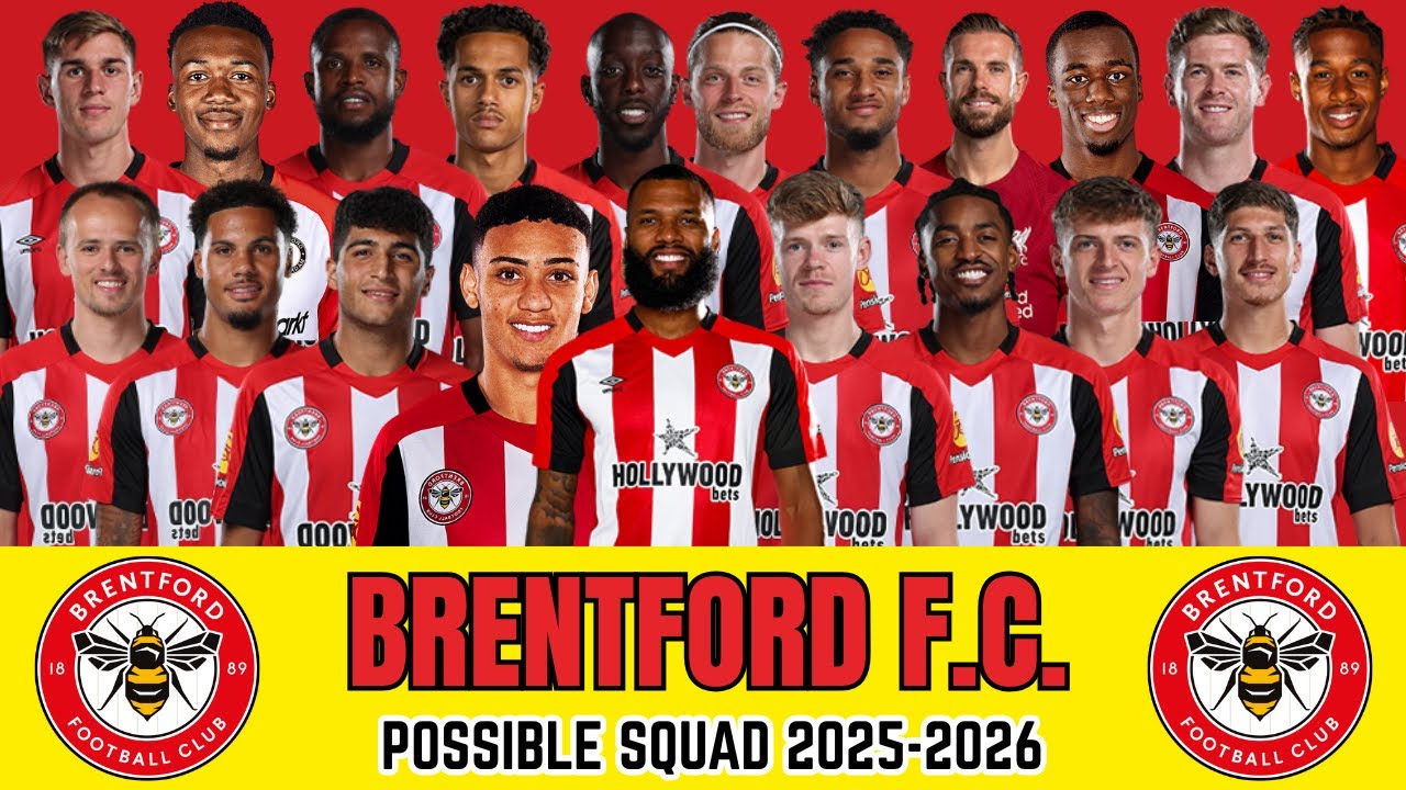 BRENTFORD FC Possible Squad Comparison 2025-26 | Players, Countries & Position