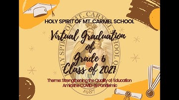 HSMCS Virtual Graduation of Grade 6 Class of 2021