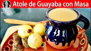 Atole de Guayaba con Masa | #VickyRecetaFacil