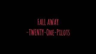 Fall Away Sped Up