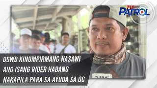 DSWD kinumpirmang nasawi ang isang rider habang nakapila para sa ayuda sa QC | TV Patrol