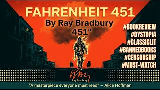 Fahrenheit 451 by Ray Bradbury | Full Summary & Analysis for Students