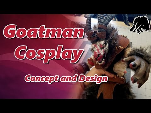 Goatman Cosplay: Concept and Design Blizzcon 2018 #khazraplay