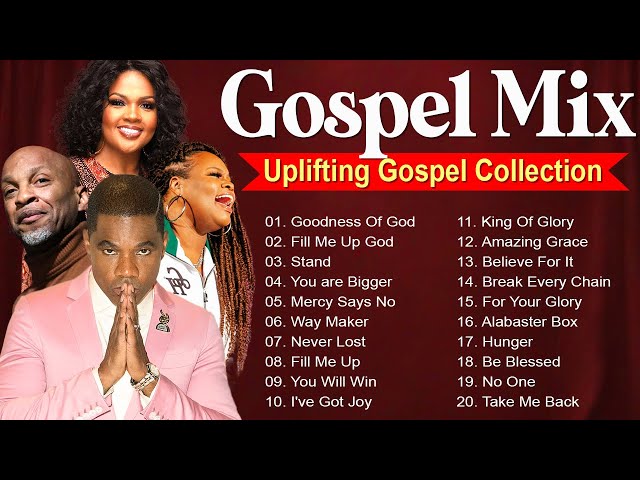 Best Gospel Mix 2024 - Most Powerful Gospel Songs of All Time - Nonstop Black Gospel Songs class=