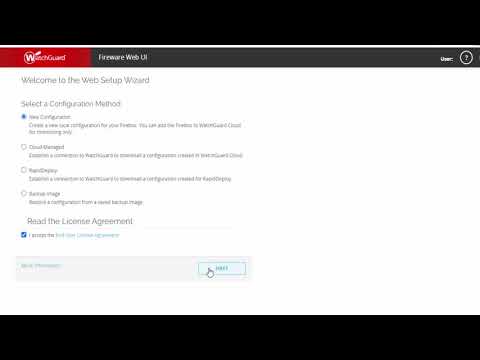 WatchGuard: How to Configure a WatchGuard Firebox with the WatchGuard Firewall Setup Wizard