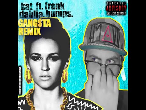 Kat Dahlia - Gangsta Remix ft. Frank Bumps [OFFICIAL LYRICS VIDEO] 100 Real Lyrics