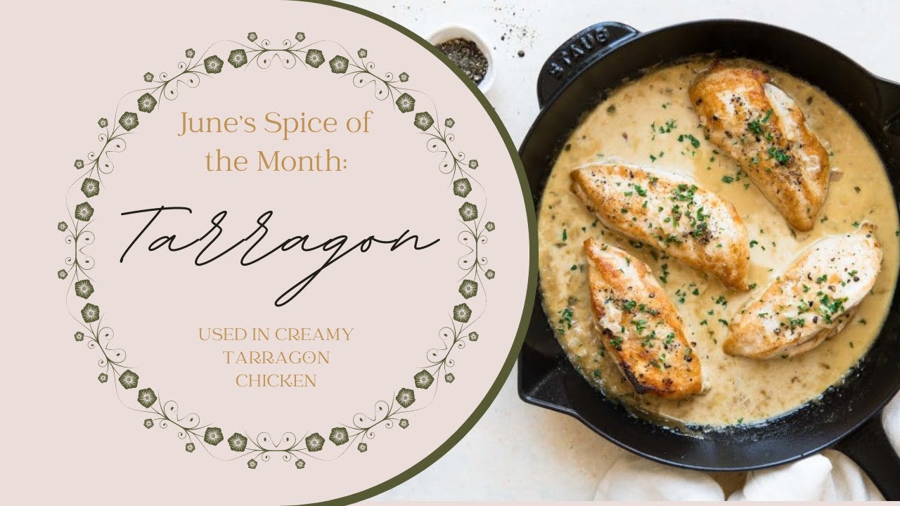 June 2022 Spices Around the World - Tarragon