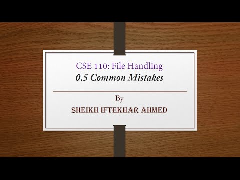 File Handling - Common mistakes | CSE 110 - C Programming