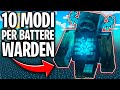 10 STRANI MODI per battere il WARDEN SU MINECRAFT