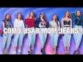 25 ideias pra usar calça MOM JEANS!