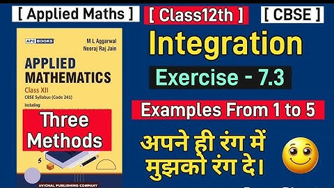 #integration|#class12integration| M.L.Aggarwal Book|#applied_maths|Examples of Exercise -7.3|class12
