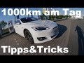 1000 Kilometer am Tag im Tesla. Tipps und Tricks