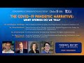 Coronavirus Conversations: The COVID-19 Pandemic Narrative - What Stories Do We Tell?