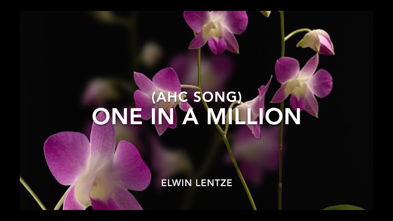 ONE IN A MILLION (AHC SONG) | ELWIN