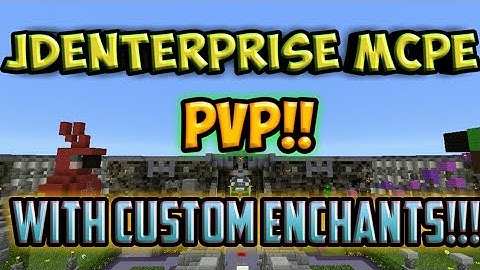 JDEnterprise MCPE: PVP with Custom Enchants!!!