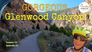 Glenwood Canyon: A Beautiful Trail For Cycling In Colorado So Grab Your Bike! S2E15 by Traveling Marlins 185 views 9 months ago 20 minutes