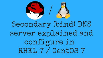 Secondary (bind) DNS server explained and configure in  RHEL 7 / CentOS 7