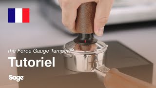 Comment utiliser le Force Gauge Tamper
