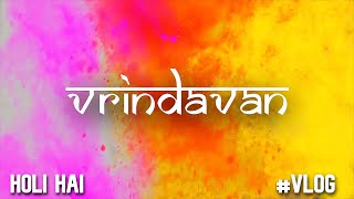 vrindavan ki holi ki alag hi baat he l kushal bihari temple l radha kund l #Vrindavankiholi #Vlog