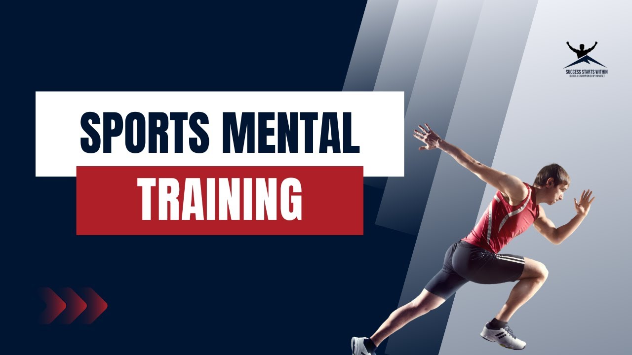 Mental Training For Sports Athlete Mindset Training YouTube Mental Training For Sports Athlete Mindset Training YouTube