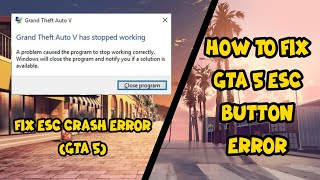 How To Fix  GTA 5 Esc Button Error (GTA 5 Esc Crash Error) How To Fix screenshot 1