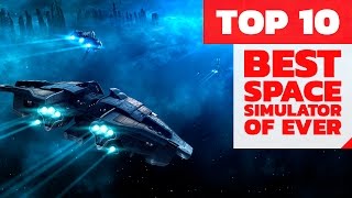 TOP 10 Space Simulator of ever