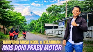 Download Lagu INI DIA 🔥 Kampung kelahiran \u0026 masa kecil Mas Doni Prabu motor. MP3