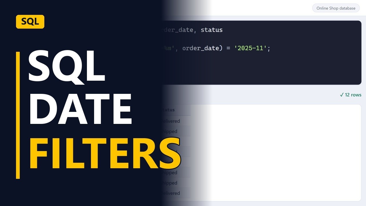 Filter by Date in SQL (Last 30 Days, Last Month, This Month)