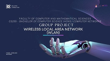 PRESENTATION GROUP PROJECT- WIRELESS LOCAL AREA NETWORK (WLAN)