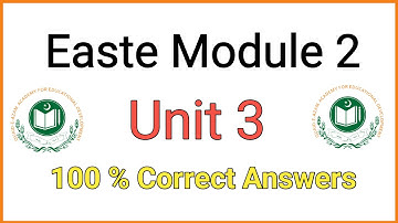 Module 2 I UNIT 3   | EaSTE Training | QAED App | 100 % activities Solution