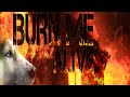 Burn Me Alive - Full Playthrough | 100% Achievements