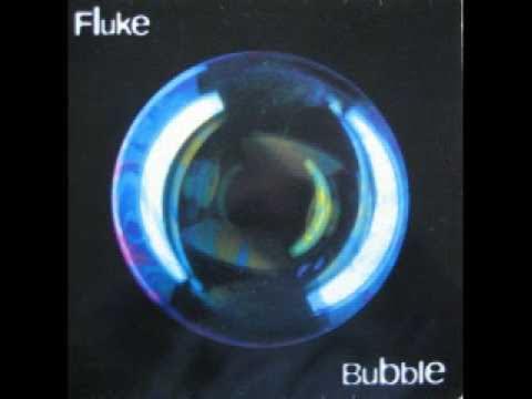 Fluke - Bubble (Stuntbubble, 1994)
