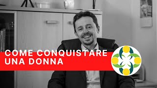 Conquistare La Mente Di Una Donna In 4 Mosse