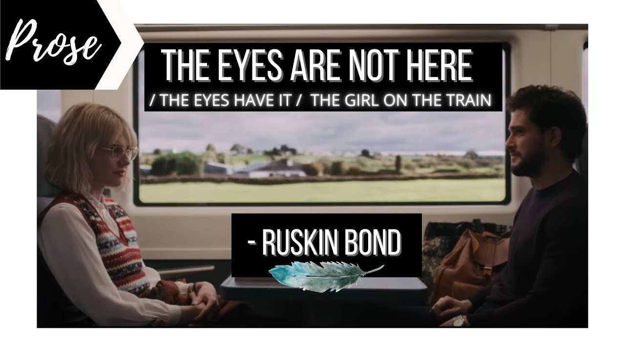 The Eyes Are Not Here / The Eyes Have It / The Girl On The Train by