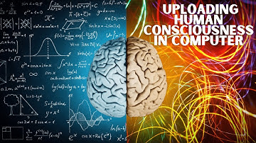 What if we could upload our consciousness into a computer? | Beyond The Possible