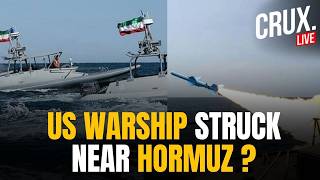 Hormuz Live | Iran Claims US Warship 'Hit' Near Jask Island, Forced to Turn Back | IRGC | Trump