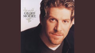 Video thumbnail of "Geoff Moore and The Distance - Boy Like Me, Man Like You"