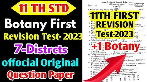11TH BOTANY FIRST REVISION TEST-2023 7- DISTRICTS OFFICIAL ORIGINAL QUESTION PAPER II 11 PURESCIENCE