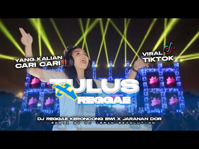 DJ TULUS (Opo Anane Tomponen) STYLE REGGAE KERONCONG BWI X JARANAN DOR class=